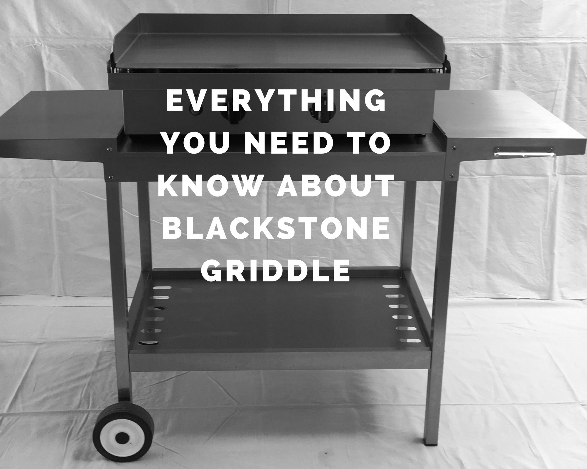 everything you need to know about blackstone griddle