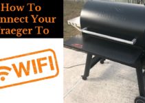 Can’t Get My Traeger To Connect To WiFi/WiFIRE (9-Steps)