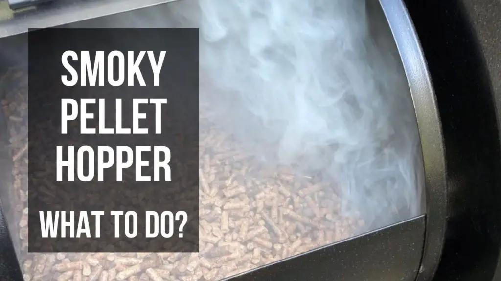Why Is Smoke Coming Out Of My Pellet Hopper