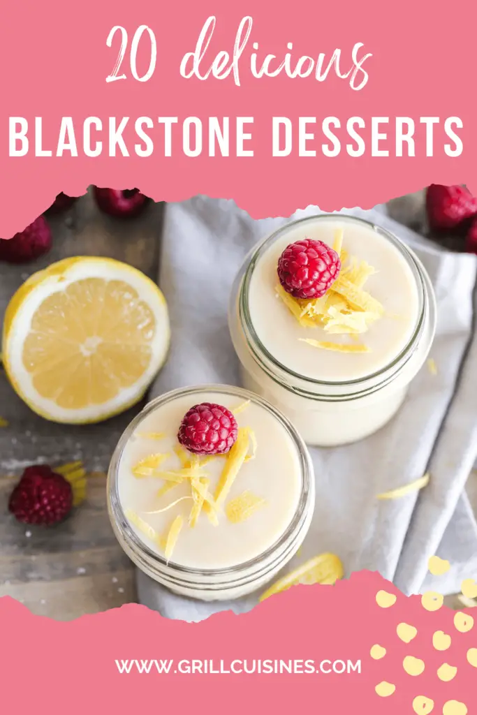 Blackstone desserts recipe