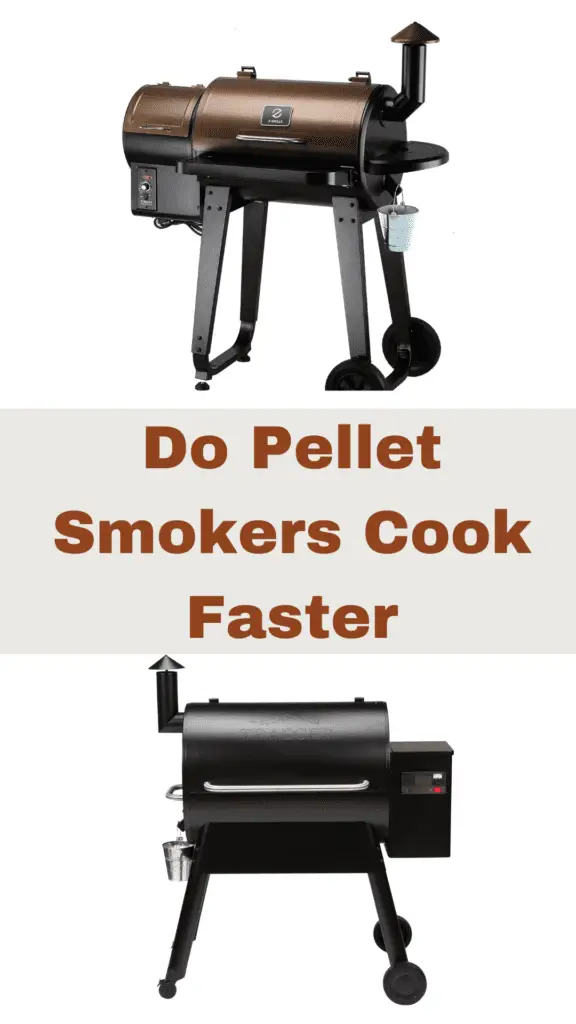 Do Pellet Smokers Cook Faster