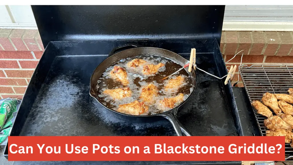 Griddle Insights Can You Put Pots on a Blackstone Griddle? Grill Cuisines