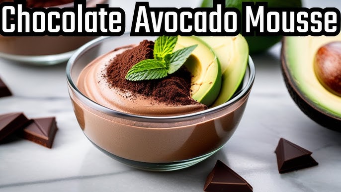 Chocolate Avocado Mousse