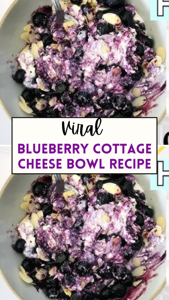 Viral Blueberry Cottage Cheese Bowl Recipe