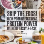 High-Protein Breakfast Ideas Without Eggs