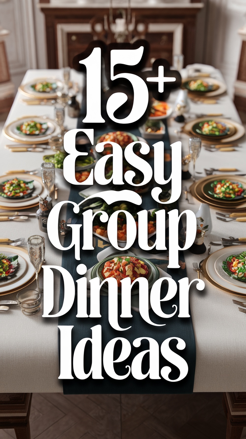 15 Easy Affordable Group Dinner Ideas Dinner For Large Family 15-easy-affordable-group-dinner-ideas-dinner-for-large-family